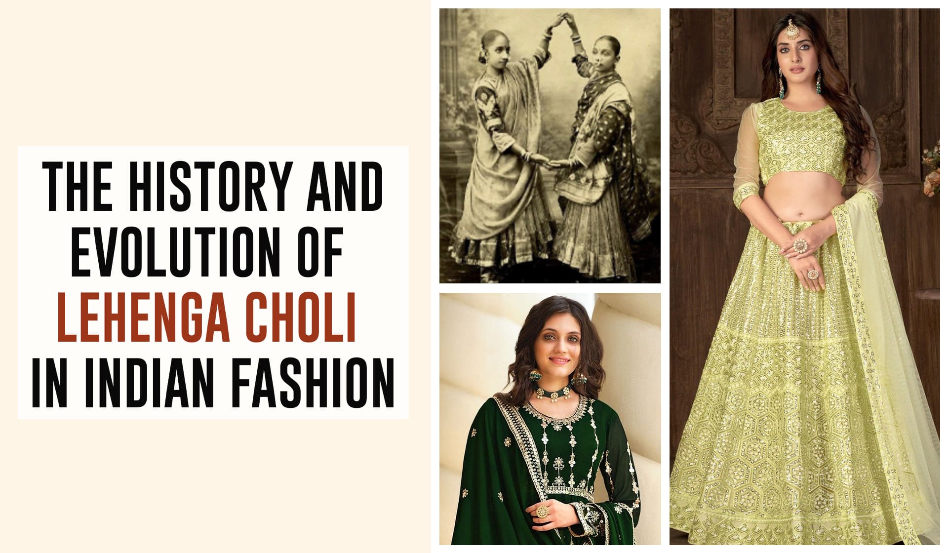 The History and Evolution of Lehenga Choli in Indian Fashion